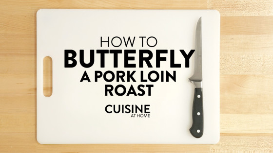 How To Butterfly a Pork Loin Roast