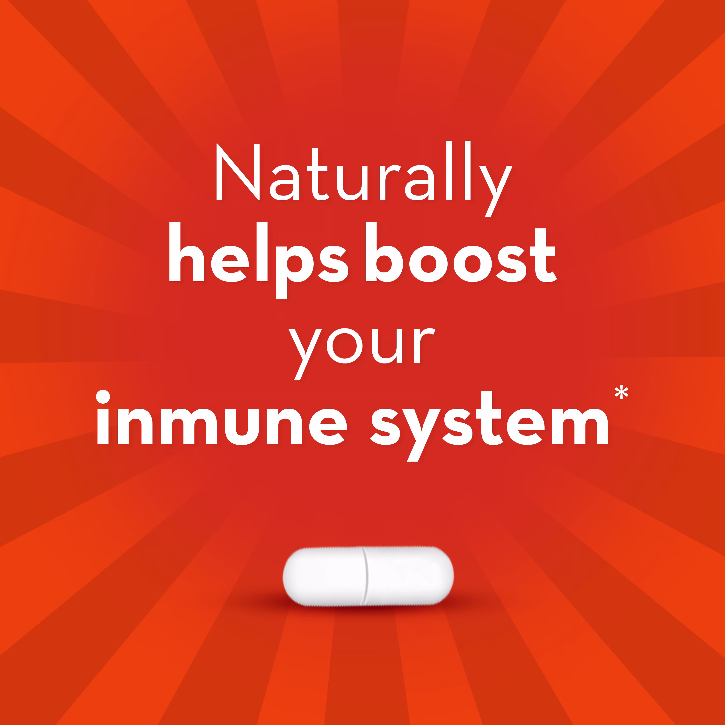 "Naturally helps boost your immune system" text and a pill.