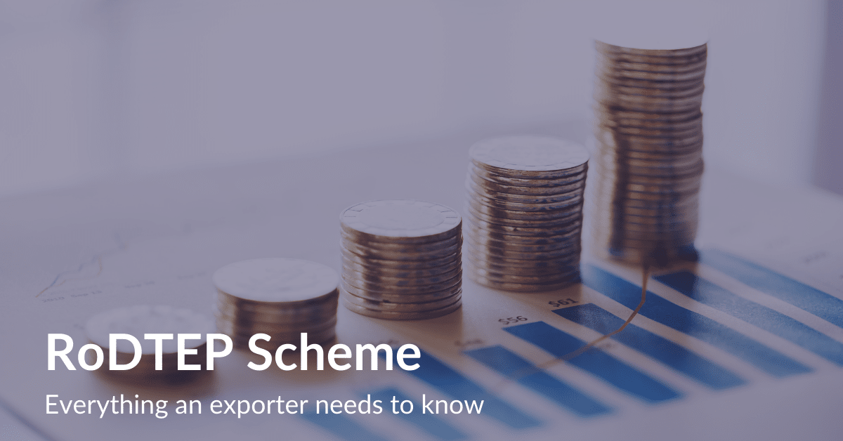 RoDTEP Scheme Everything an exporter needs to know