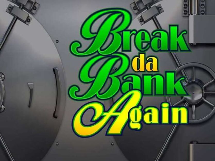 Break da Bank Again screenshot 1
