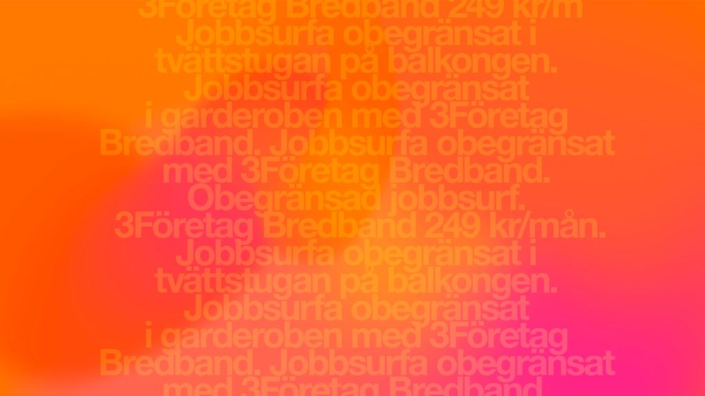 Gradient med vit text om obegränsat bredband hos Tre Företag