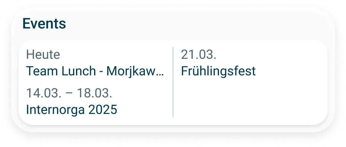 Ein digitaler Kalender zeigt die kommenden Veranstaltungen an: Team Lunch - Morjkaw... heute, Internorga 2025 vom 14.03-18.03, und Frühlingsfest am 21.03.
