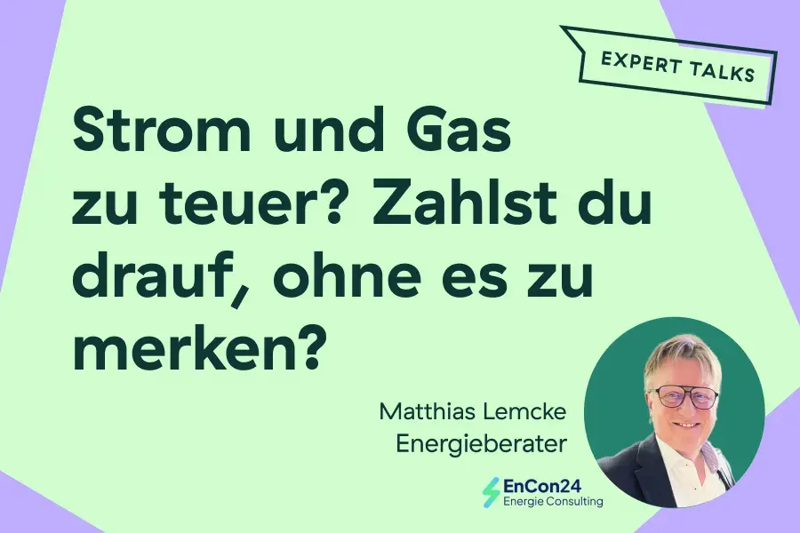 Der teure Irrtum: Warum die meisten Betriebe zu viel für Strom und Gas zahlen – und es nicht merken