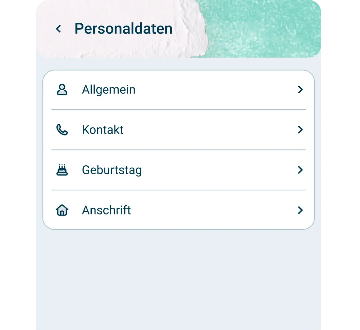 Der Bildschirm einer mobilen App mit dem Titel Personaldaten zeigt vier Menüpunkte an: Allgemein, Kontakt, Geburtstag und Anschrift, jeweils mit einem entsprechenden Symbol.
