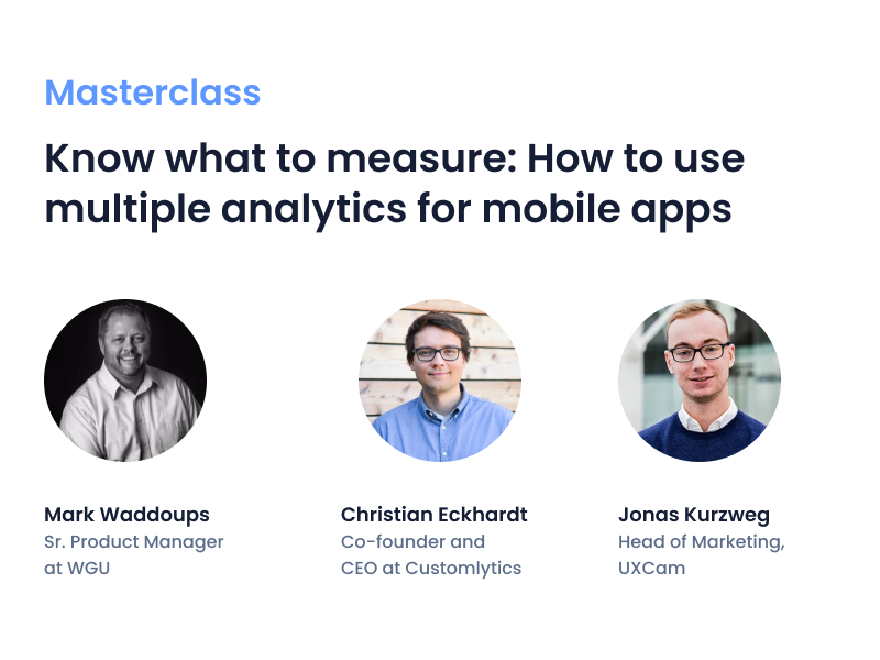 Masterclass screen with title of "Know what to measure - how to use multiple analytics for mobile apps"