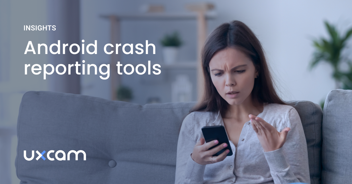 android crash reporting tools