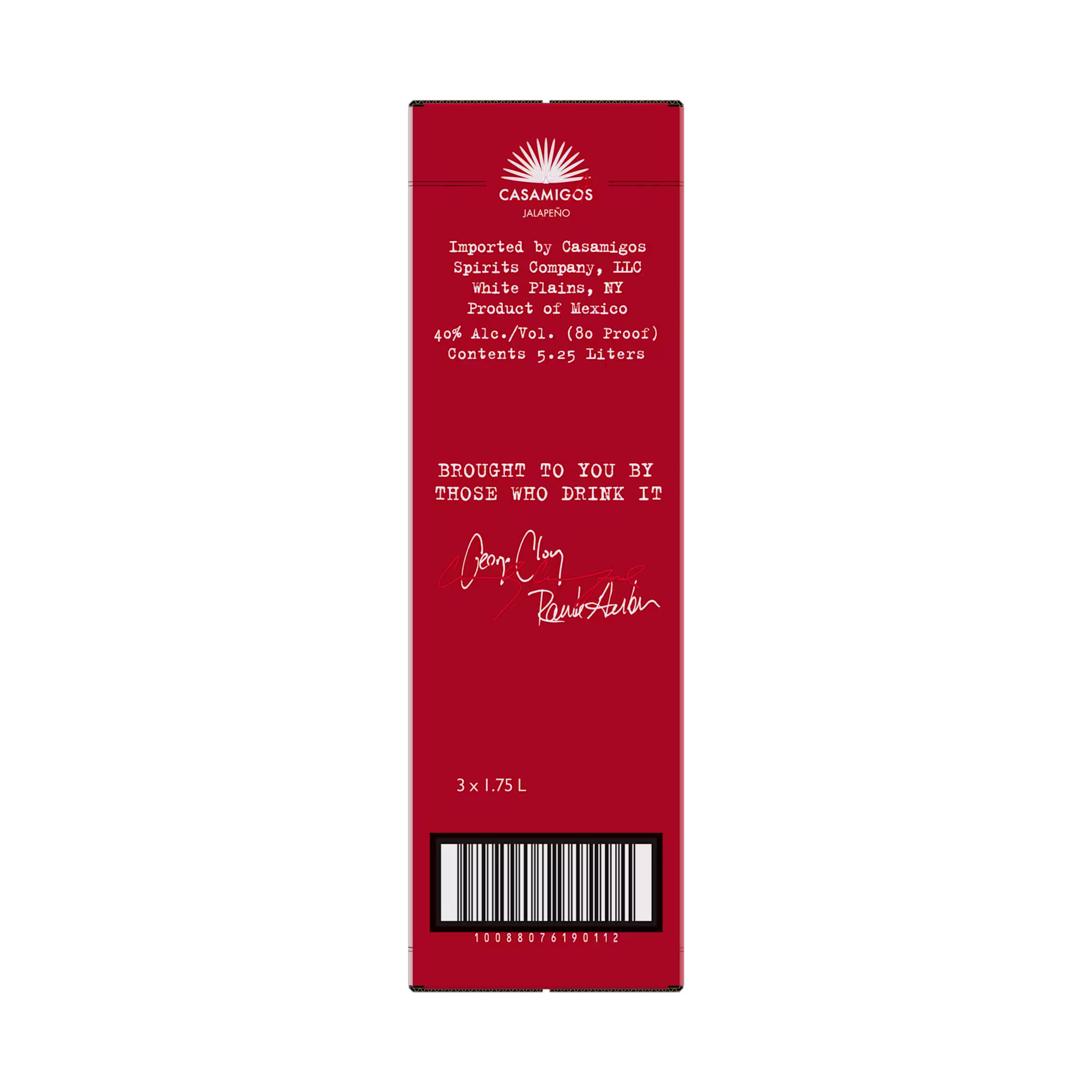 Red rectangular liquor box with Casamigos branding, product details, barcode, and two white signatures above the phrase Brought to you by those who drink it.