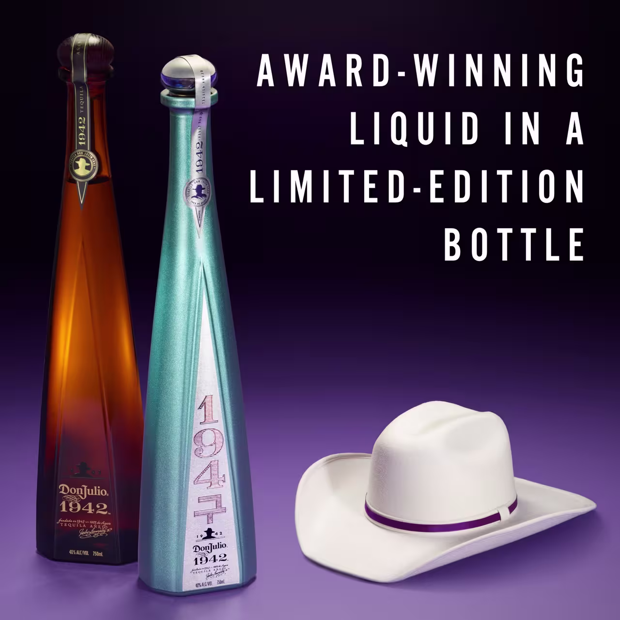 Two Don Julio 1942 tequila bottles, one brown and one metallic blue, are next to a white cowgirl hat on a purple surface. Text reads: Award-winning liquid in a limited-edition bottle.