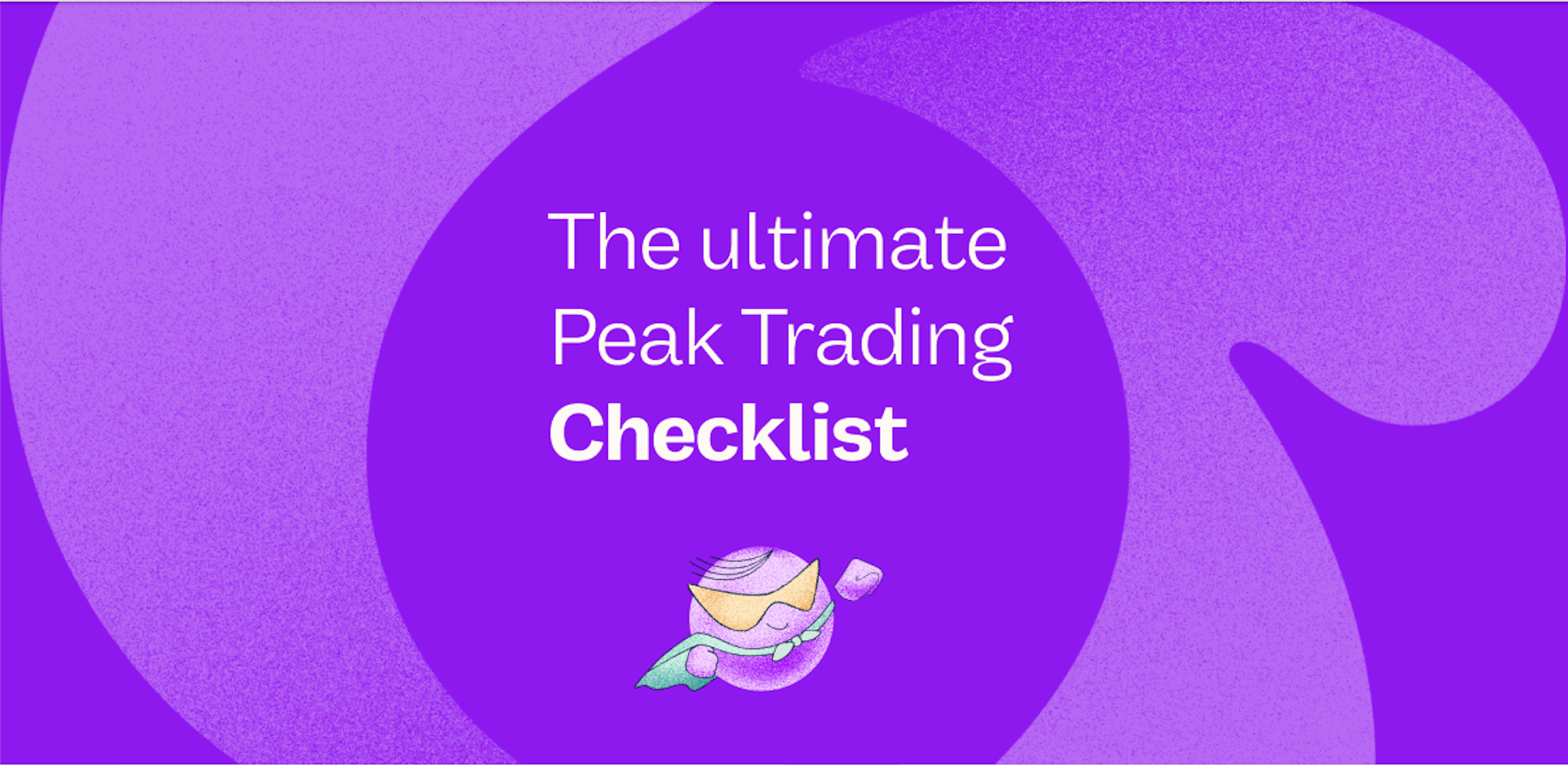 Peak Trading Checklist Advert