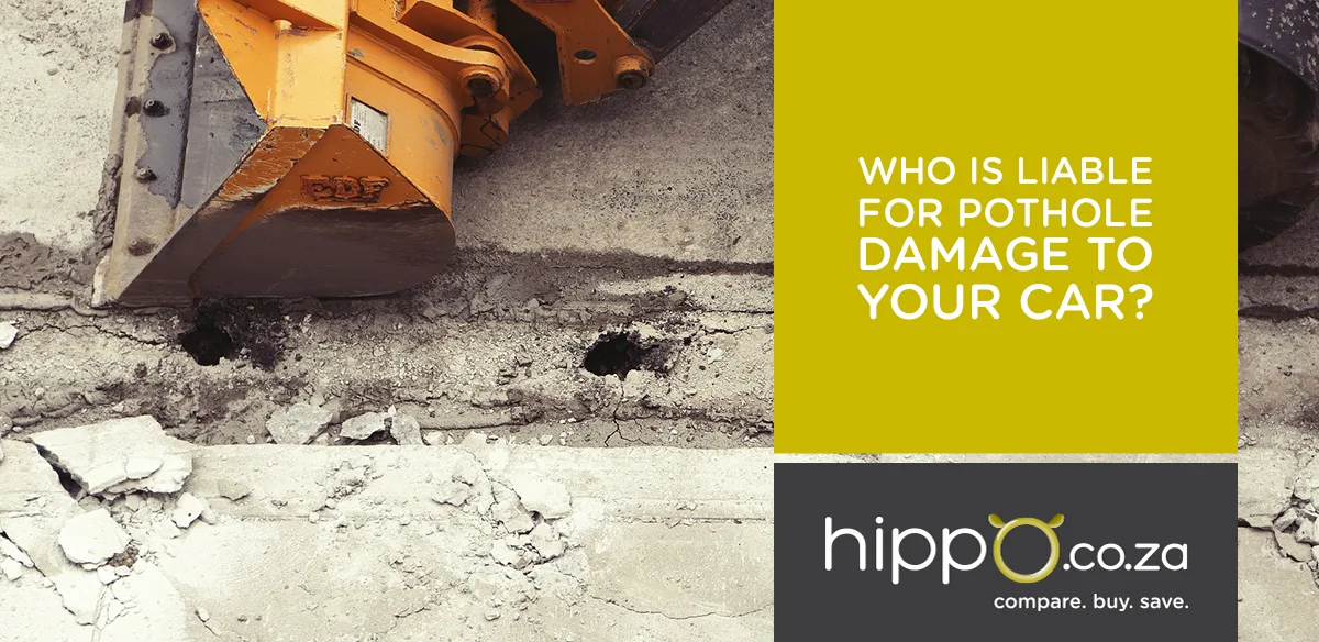 Who is liable for pothole damage to your car in South Africa