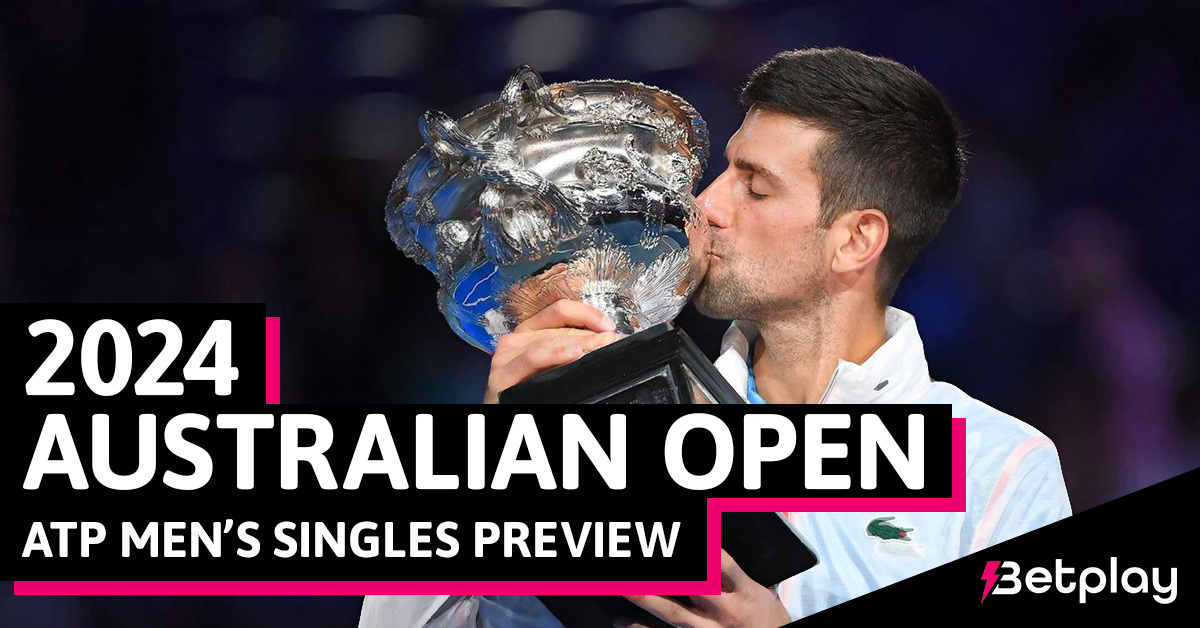 2024 Australian Open ATP Mens Singles Tournament Odds And Preview