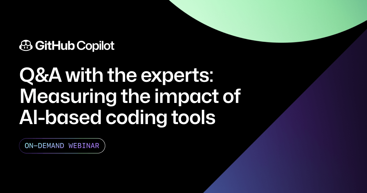 Q&A with the experts: Measuring the impact of AI-based coding tools