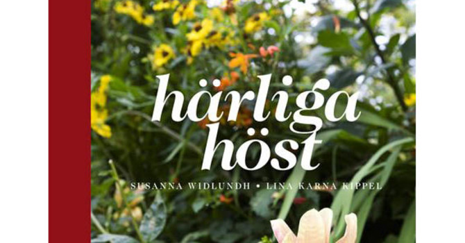 Härliga höst av Susanna Widlundh, bilder av Lina Karna Kippel. Foto: Norstedts