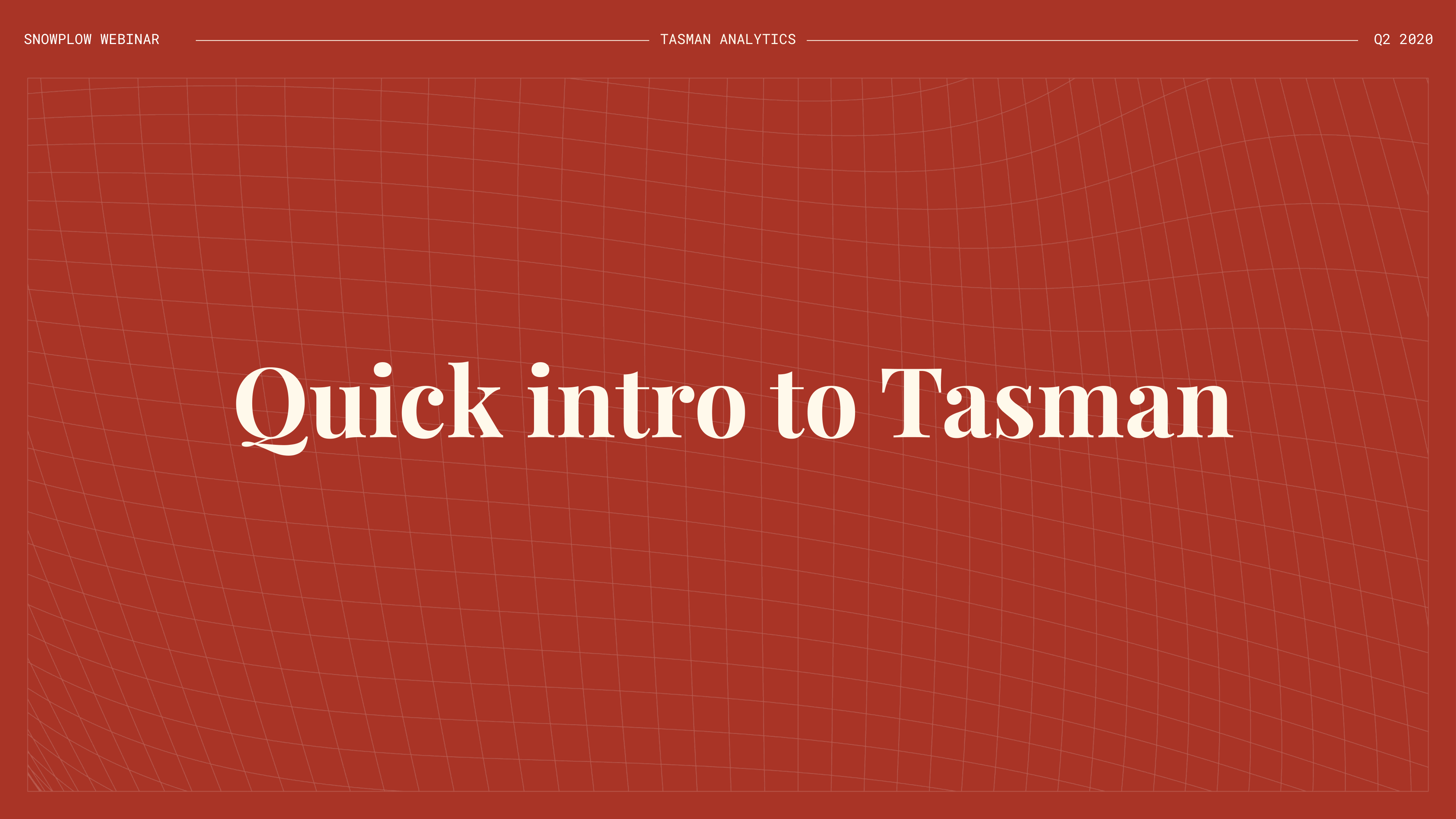 20200429 Snowplow + Tasman webinar-02