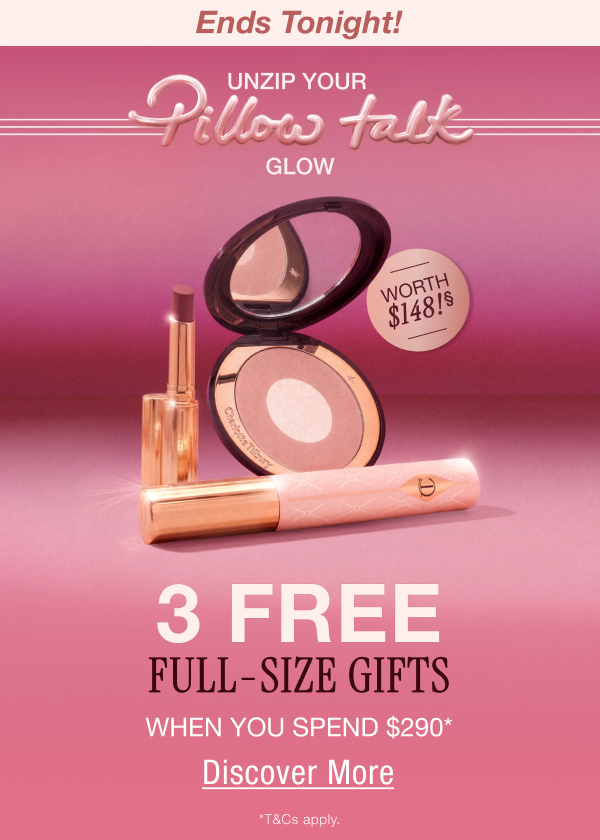 Ends Tonight! Unzip Your Pillow Talk Glow 3 Free Full-Size Gifts Ends Tonight! Unzip Your Pillow Talk Glow 3 Free Full-Size Gifts