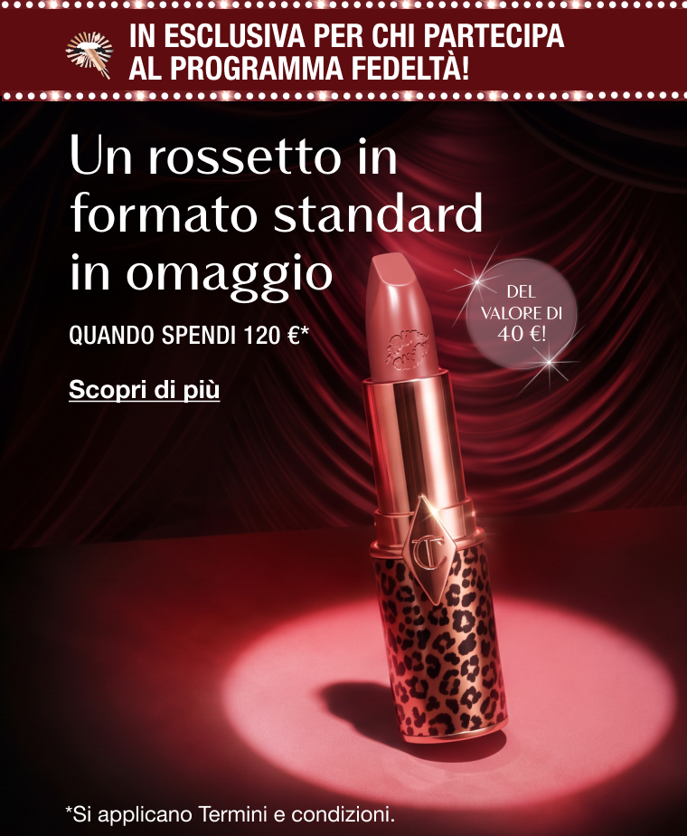 IN ESCLUSIVA PER CHI PARTECIPA AL PROGRAMMA FEDELTÀ! Un rossetto in formato standard in omaggio IN ESCLUSIVA PER CHI PARTECIPA AL PROGRAMMA FEDELTÀ! Un rossetto in formato standard in omaggio