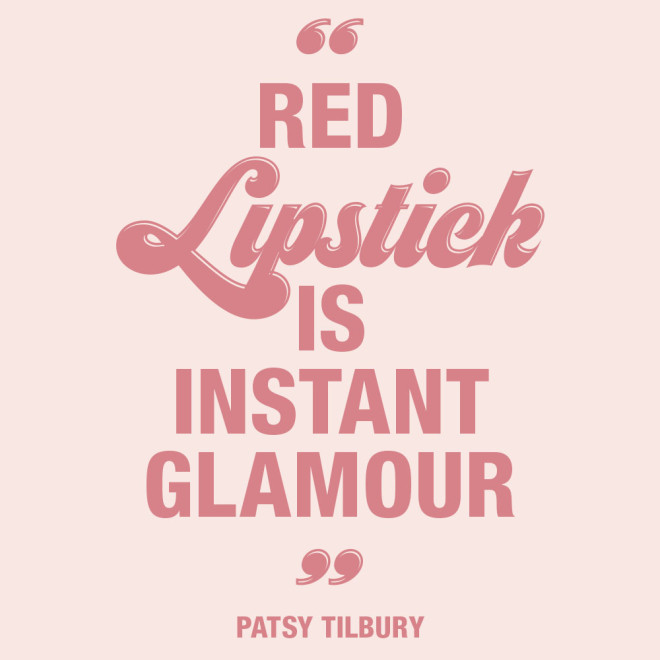 Banner with a quote by Patsy Tilbury, 'Red lipstick is instant glamour'.