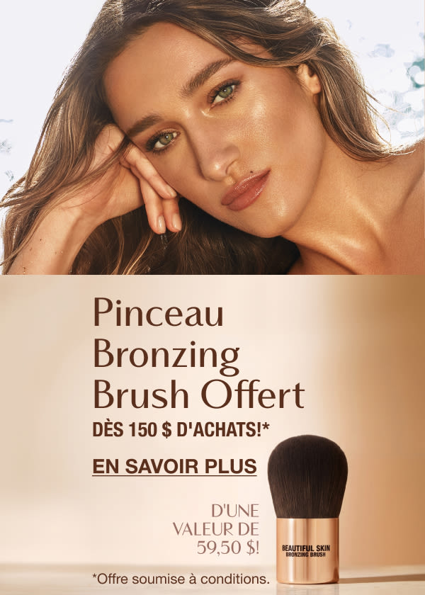Pinceau Bronzing Brush offert "dès 150 $ d'achats!* " Pinceau Bronzing Brush offert "dès 150 $ d'achats!* "