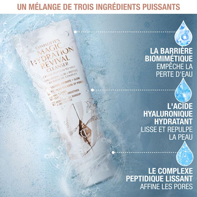 Ingrédients du Charlotte's Magic Hydration Revival Cleanser Ingrédients du Charlotte's Magic Hydration Revival Cleanser