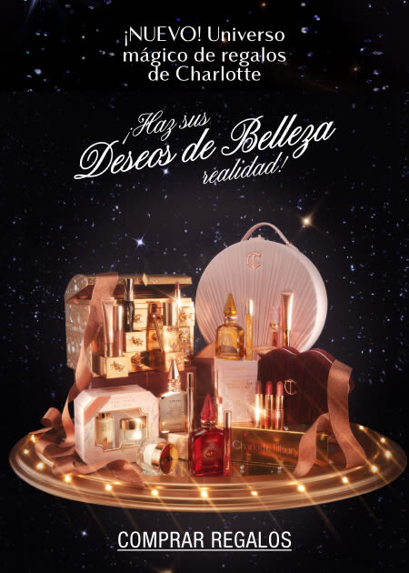 ¡NUEVO! UNIVERSO MÁGICO DE REGALOS DE CHARLOTTE ¡Haz realidad sus deseos de belleza! ¡NUEVO! UNIVERSO MÁGICO DE REGALOS DE CHARLOTTE ¡Haz realidad sus deseos de belleza!