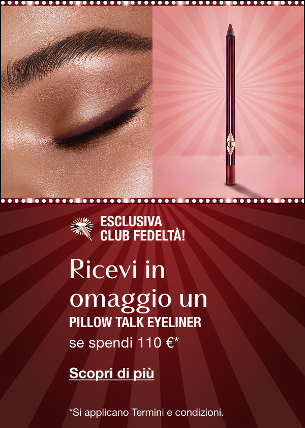 Ricevi in omaggio un Pillow Talk Eyeliner Ricevi in omaggio un Pillow Talk Eyeliner