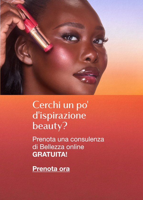 Prenota una consulenza di bellezza online! Prenota una consulenza di bellezza online!