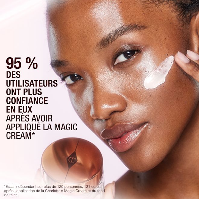 95 % DES UTILISATEURS SE SENTENT PLUS CONFIANTS APRÈS AVOIR UTILISÉ MAGIC CREAM* 95 % DES UTILISATEURS SE SENTENT PLUS CONFIANTS APRÈS AVOIR UTILISÉ MAGIC CREAM*