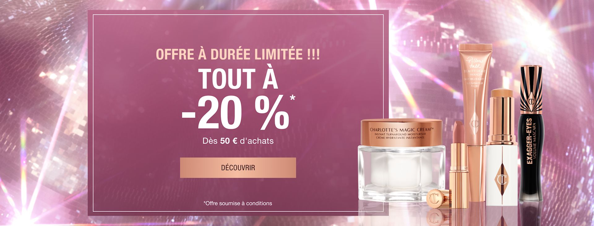 OFFRE À DURÉE LIMITÉE !!! TOUT À -20 % !* Dès 50 € d'achats <DÉCOUVRIR> *Offre soumise à conditions OFFRE À DURÉE LIMITÉE !!! TOUT À -20 % !* Dès 50 € d'achats <DÉCOUVRIR> *Offre soumise à conditions