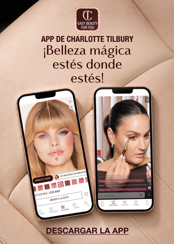 App de Charlotte Tilbury Belleza mágica estés donde estés App de Charlotte Tilbury Belleza mágica estés donde estés