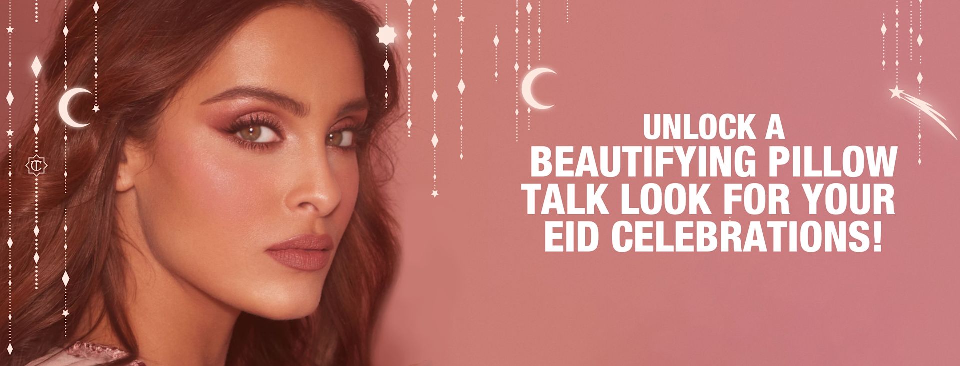 UNLOCK A BEAUTIFYING PILLOW TALK LOOK FOR YOUR EID CELEBRATIONS! UNLOCK A BEAUTIFYING PILLOW TALK LOOK FOR YOUR EID CELEBRATIONS!