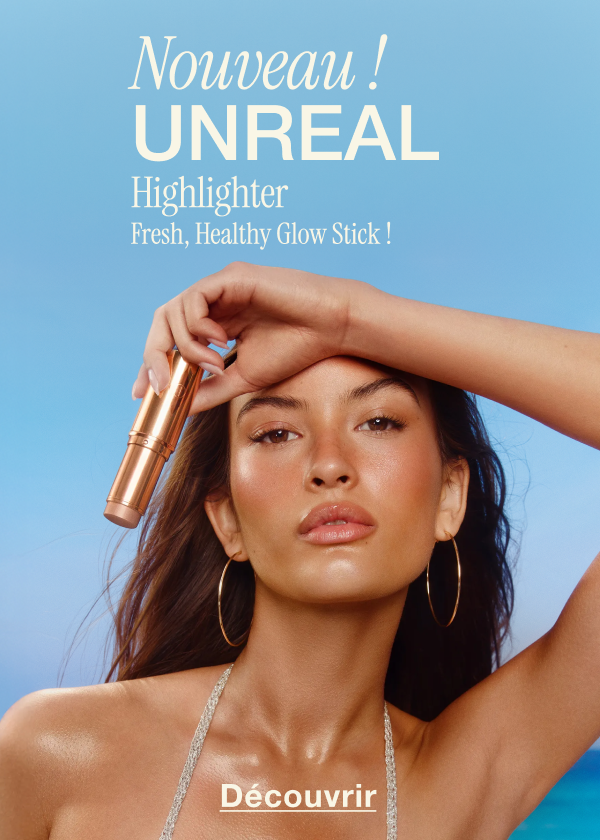 C'est L'EFFET UNREAL Votre glow-up estival facile et rapide ! <COMMANDER> C'est L'EFFET UNREAL Votre glow-up estival facile et rapide ! <COMMANDER>
