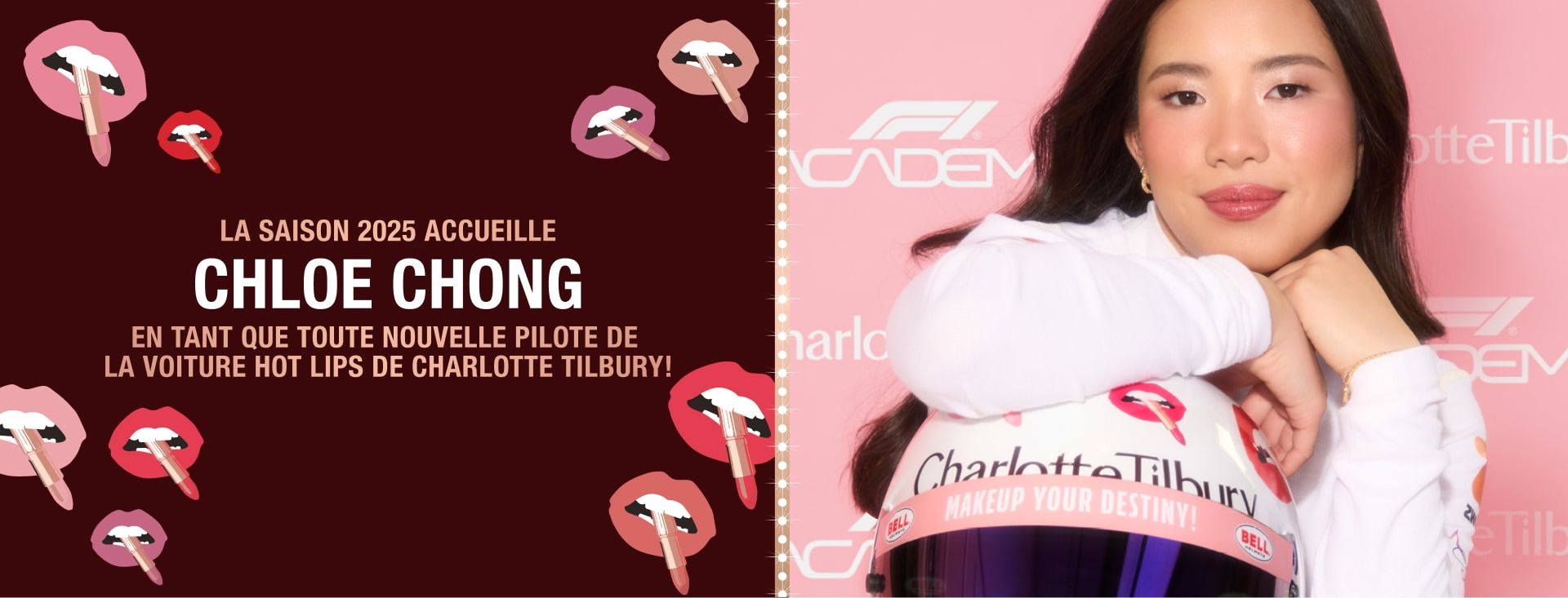 THE 2025 SEASON WELCOMES CHLOE CHONG AS THE LATEST DRIVER OF THE CHARLOTTE TILBURY HOT LIPS CAR! THE 2025 SEASON WELCOMES CHLOE CHONG AS THE LATEST DRIVER OF THE CHARLOTTE TILBURY HOT LIPS CAR!