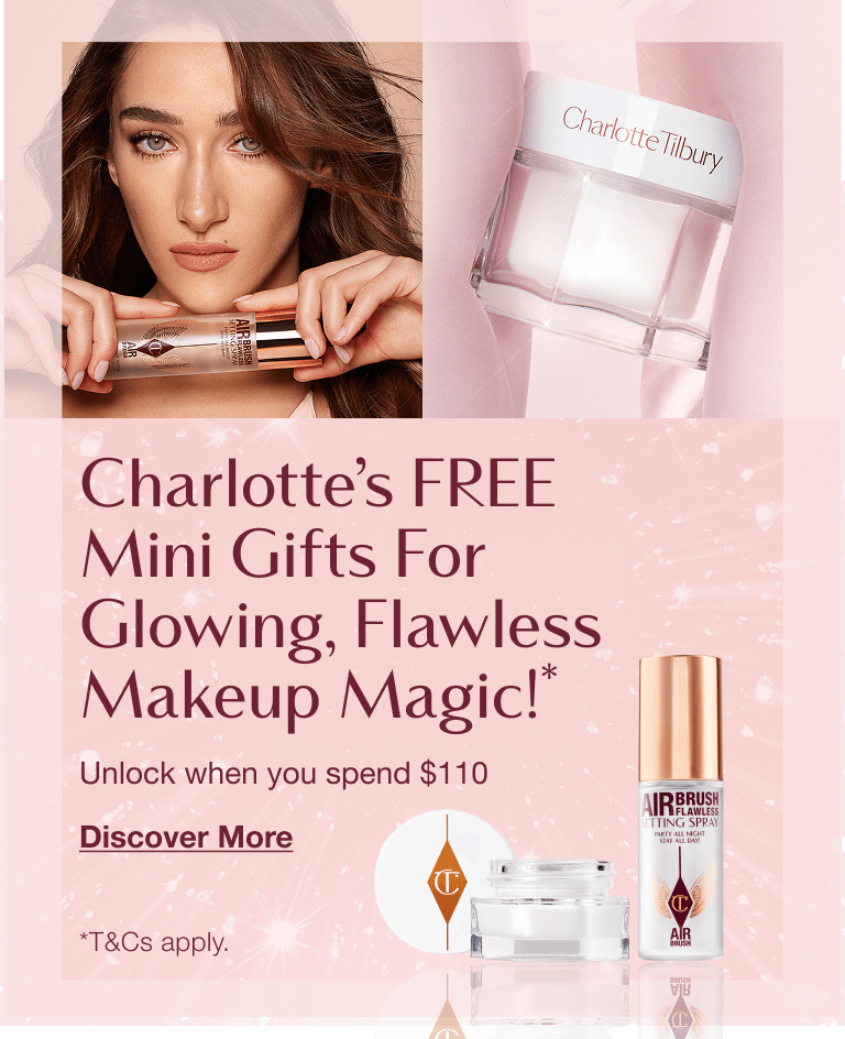 Charlotte’s Free Gifts For Glowing, Flawless Makeup Magic!* Charlotte’s Free Gifts For Glowing, Flawless Makeup Magic!*