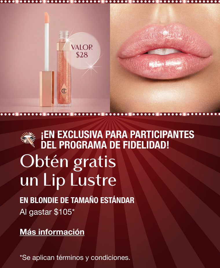 ¡En exclusiva para participantes del programa de fidelidad! OBTÉN GRATIS UN LIP LUSTRE EN BLONDIE DE TAMAÑO ESTÁNDAR ¡En exclusiva para participantes del programa de fidelidad! OBTÉN GRATIS UN LIP LUSTRE EN BLONDIE DE TAMAÑO ESTÁNDAR