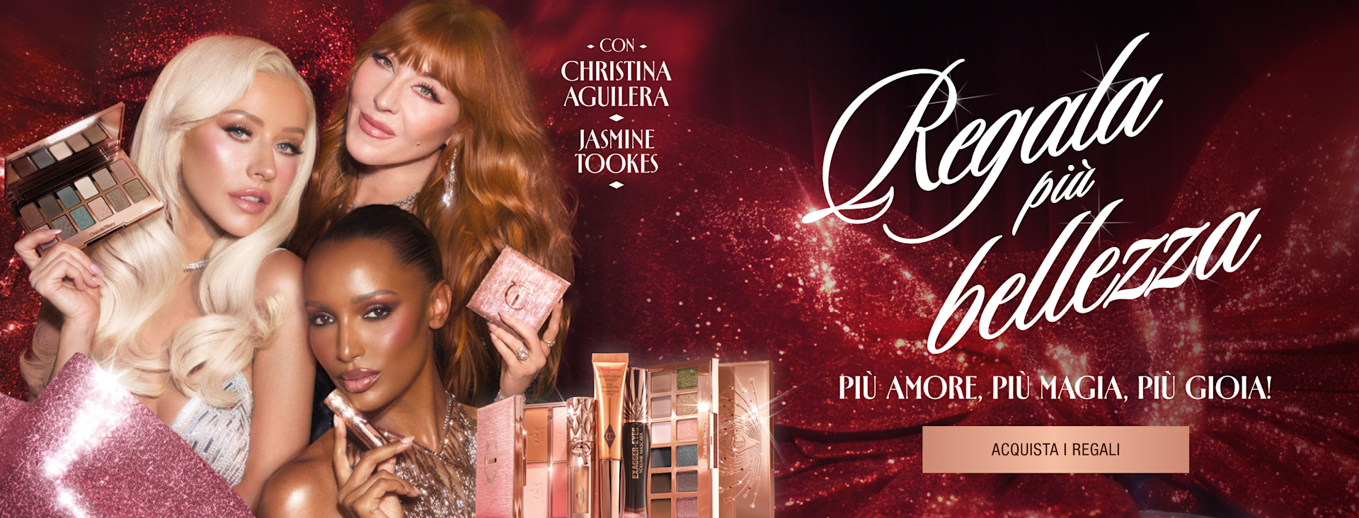 Regala più bellezza! PIÙ AMORE, PIÙ MAGIA, PIÙ GIOIA! Con CHRISTINA AGUILERA Jasmine Tookes <ACQUISTA I REGALI> Regala più bellezza! PIÙ AMORE, PIÙ MAGIA, PIÙ GIOIA! Con CHRISTINA AGUILERA Jasmine Tookes <ACQUISTA I REGALI>