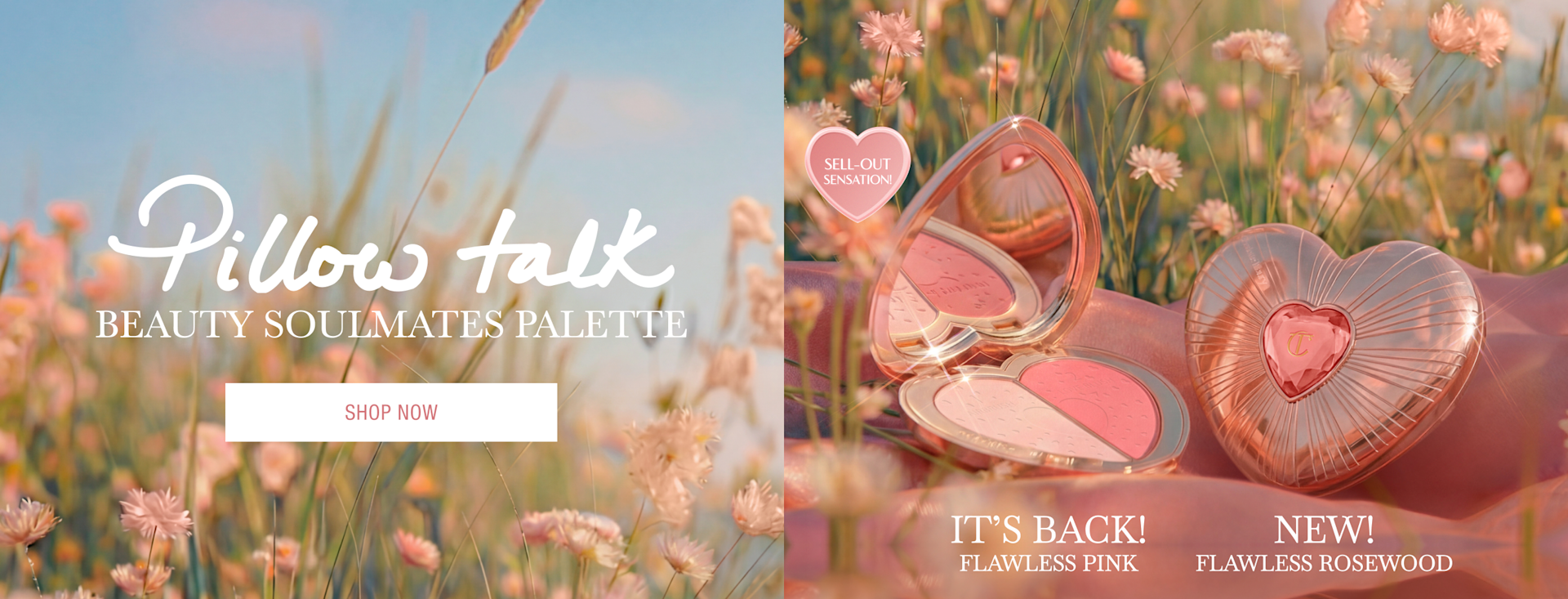 It’s Back! LIMITED EDITION, UNLIMITED LOVE PILLOW TALK BEAUTY SOULMATES PALETTE SELL-OUT SENSATION FLAWLESS PINK + NEW! FLAWLESS ROSEWOOD It’s Back! LIMITED EDITION, UNLIMITED LOVE PILLOW TALK BEAUTY SOULMATES PALETTE SELL-OUT SENSATION FLAWLESS PINK + NEW! FLAWLESS ROSEWOOD