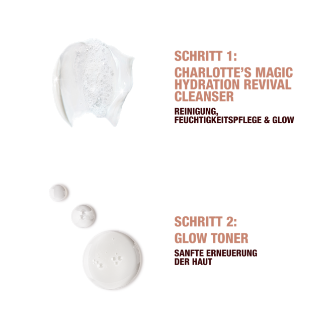 MAGIC-CLEANSER-GLOW-TONER-TEXTURE 3 Step 1 Charlotte's Magic Hydration revival cleanser to cleanse, hydrate and glow.
Step 2 glow toner gently resurfaces the feel of the skin