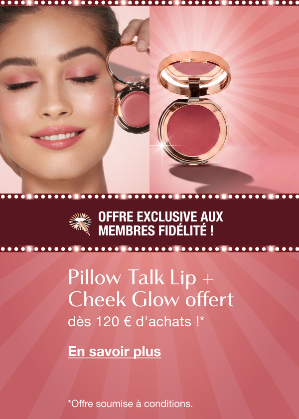 Offre exclusive aux membres fidélité ! Pillow Talk Lip + Cheek Glow offert Offre exclusive aux membres fidélité ! Pillow Talk Lip + Cheek Glow offert