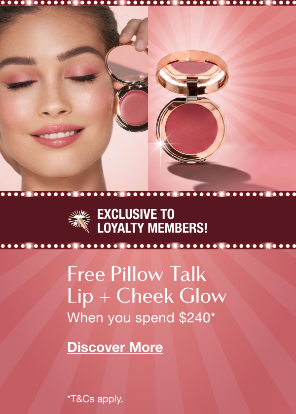 Exclusive to Loyalty Members! Free Pillow Talk Lip + Cheek Glow Exclusive to Loyalty Members! Free Pillow Talk Lip + Cheek Glow