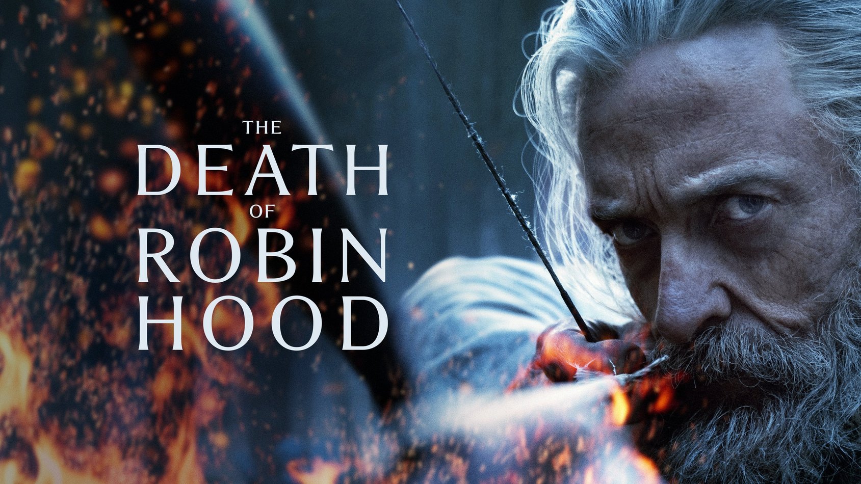 Filmaffisch för The Death of Robin Hood med en åldrande man med vitt hår och skägg som siktar med en pil omgiven av eld.