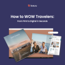 Cover of eBook How to WOW Travelers: From Print to Digital in Seconds