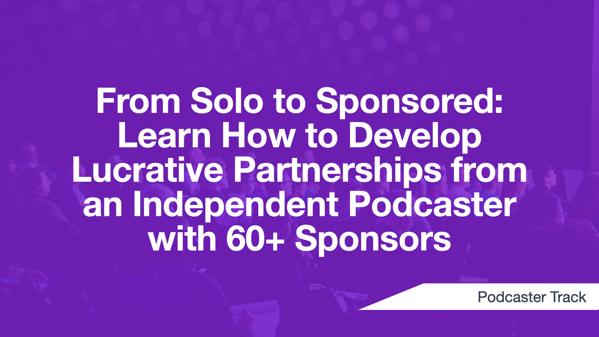 Cover Image for From Solo to Sponsored: Learn How to Develop Lucrative Partnerships from an Independent Podcaster with 60+ Sponsors