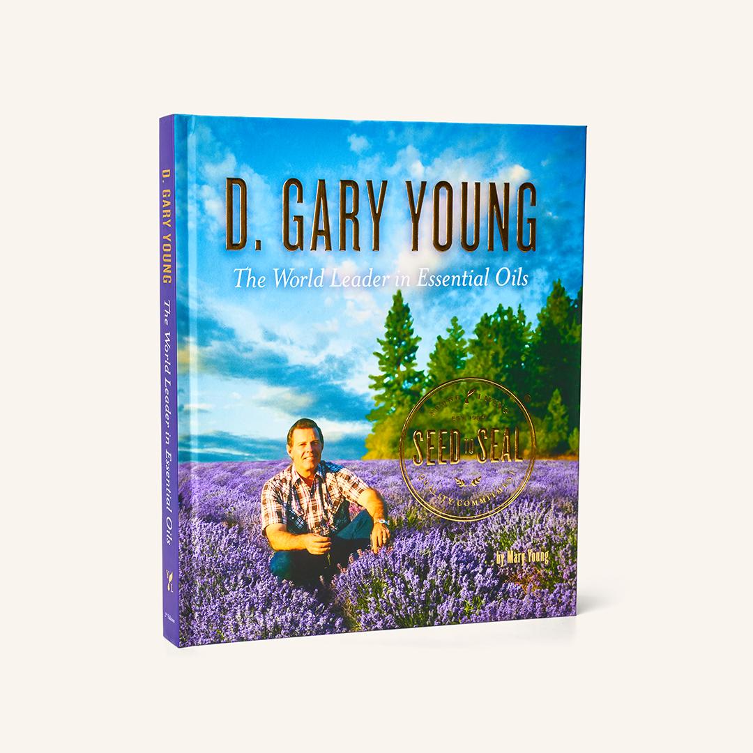 Gary Young World Leader in Essential Oils Book