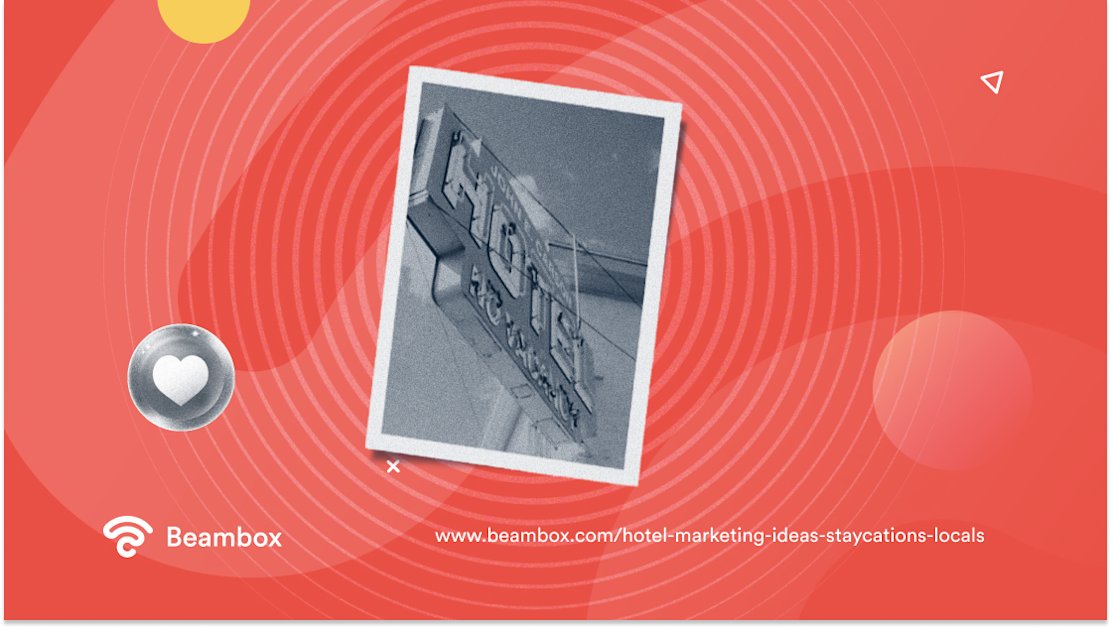 hotel-marketing-ideas-staycations-locals 9