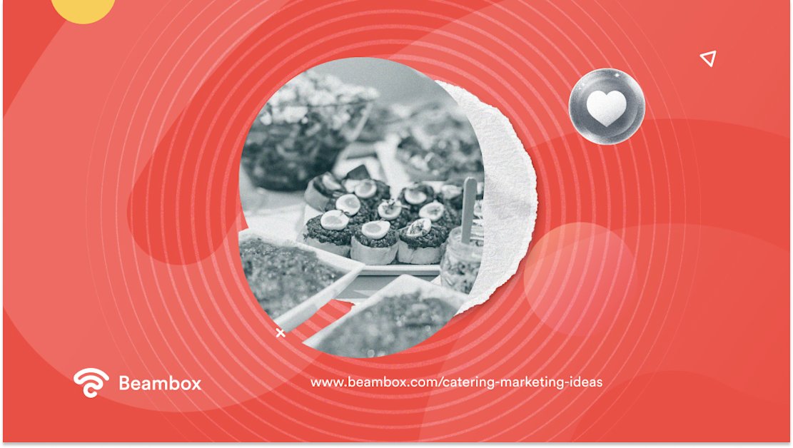 catering marketing ideas 2