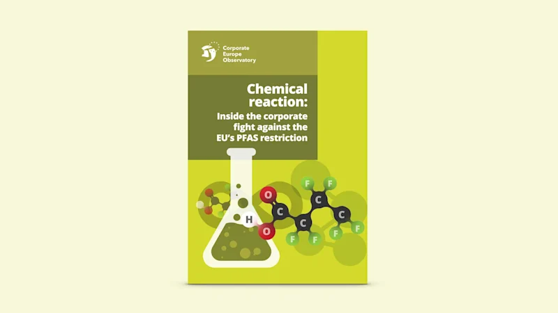 Chemical Reaction Report: Inside the corporate fight against the EU's PFAS restriction - by CEO