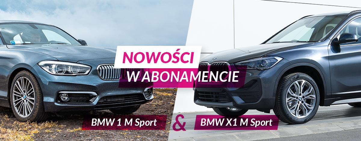 BMW X1 M Sport & BMW 1 M Sport - nowości w abonamencie