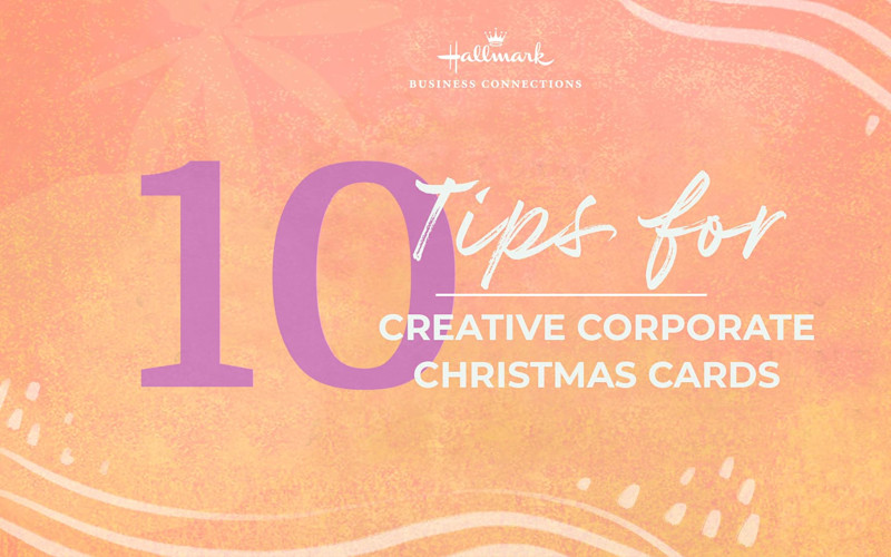 10 Tips for Creative Corporate Christmas Cards ARTICLE HERO