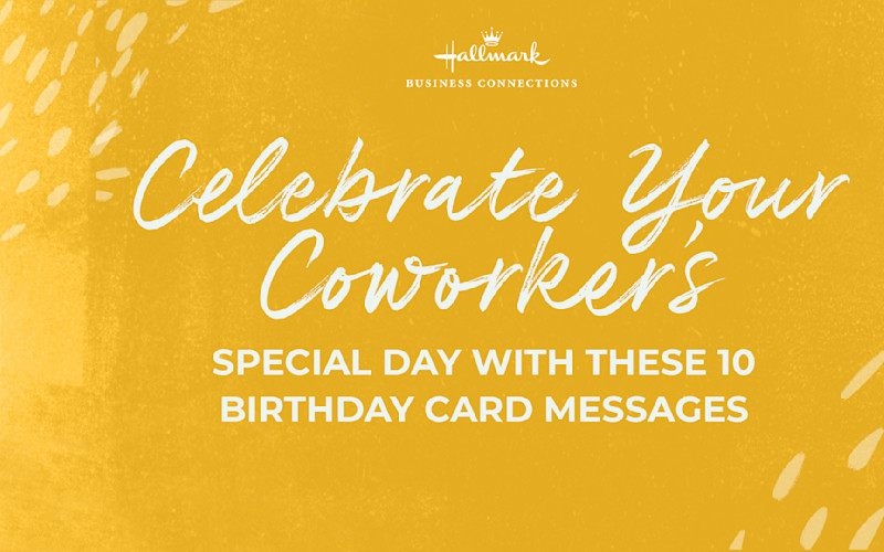 Celebrate Your Coworker's Special Day with These 10 Birthday Card Messages ARTICLE HERO IMAGE