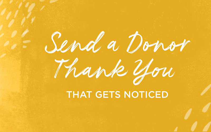 Send a Donor Thank You ARTICLE HERO IMAGE